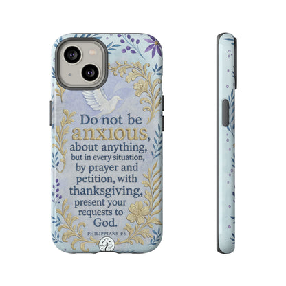 Philippians 4:6 Tough Phone Case