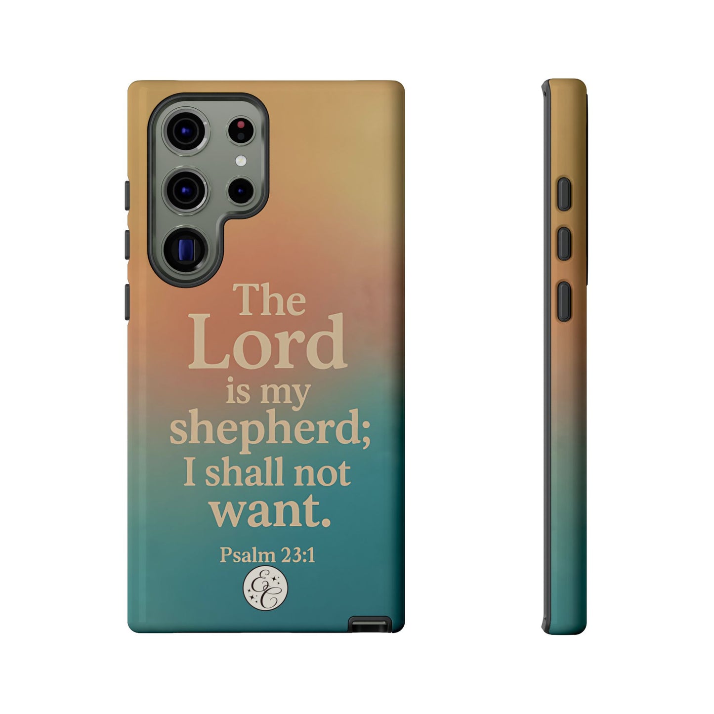 The Lord is my Shepherd Tough Phone Case