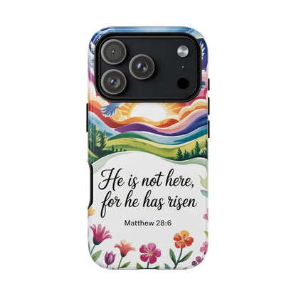 Matthew 28:6 Tough Phone Case
