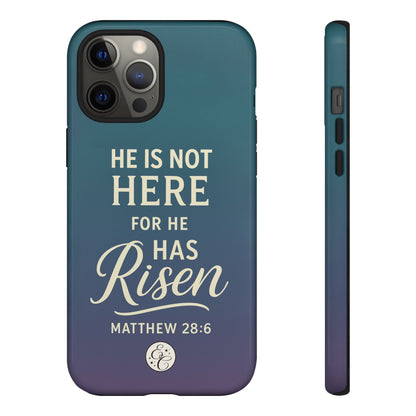 He has Risen Matthew 28:6 Tough Phone Case