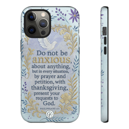 Philippians 4:6 Tough Phone Case