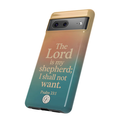The Lord is my Shepherd Tough Phone Case