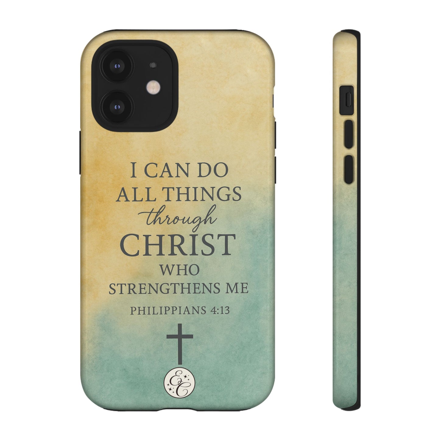 Philippians 4:13 Tough Phone Case