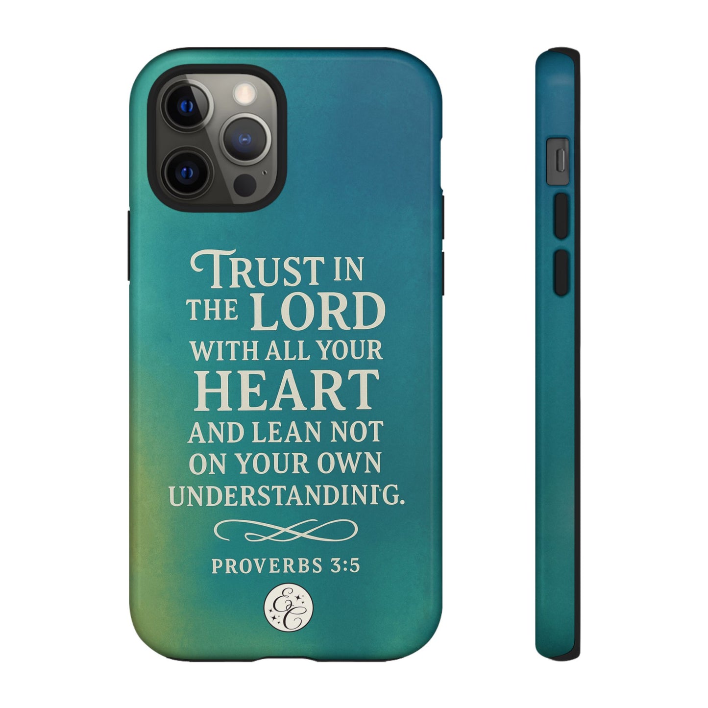 Trust in the Lord Tough Phone Case