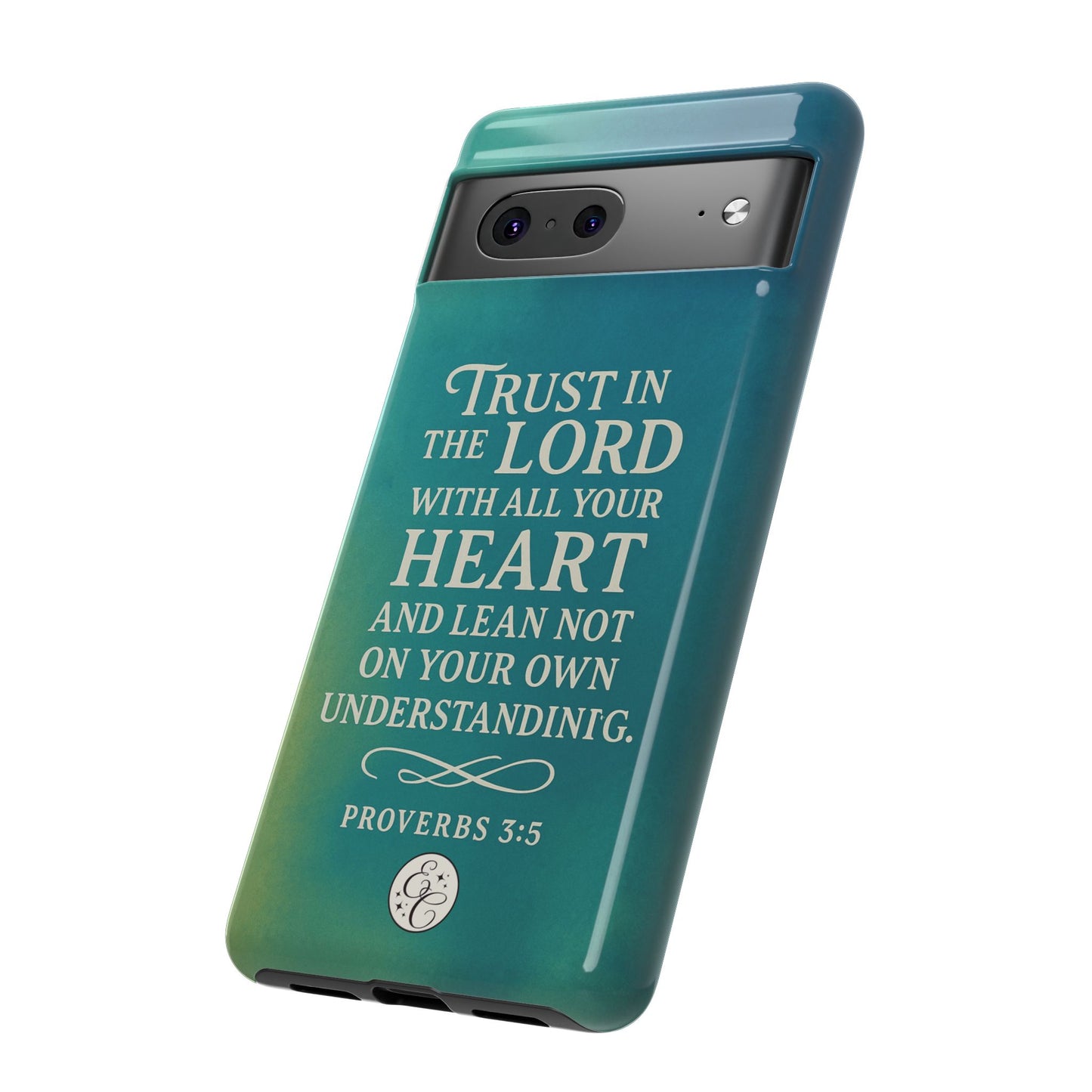 Trust in the Lord Tough Phone Case