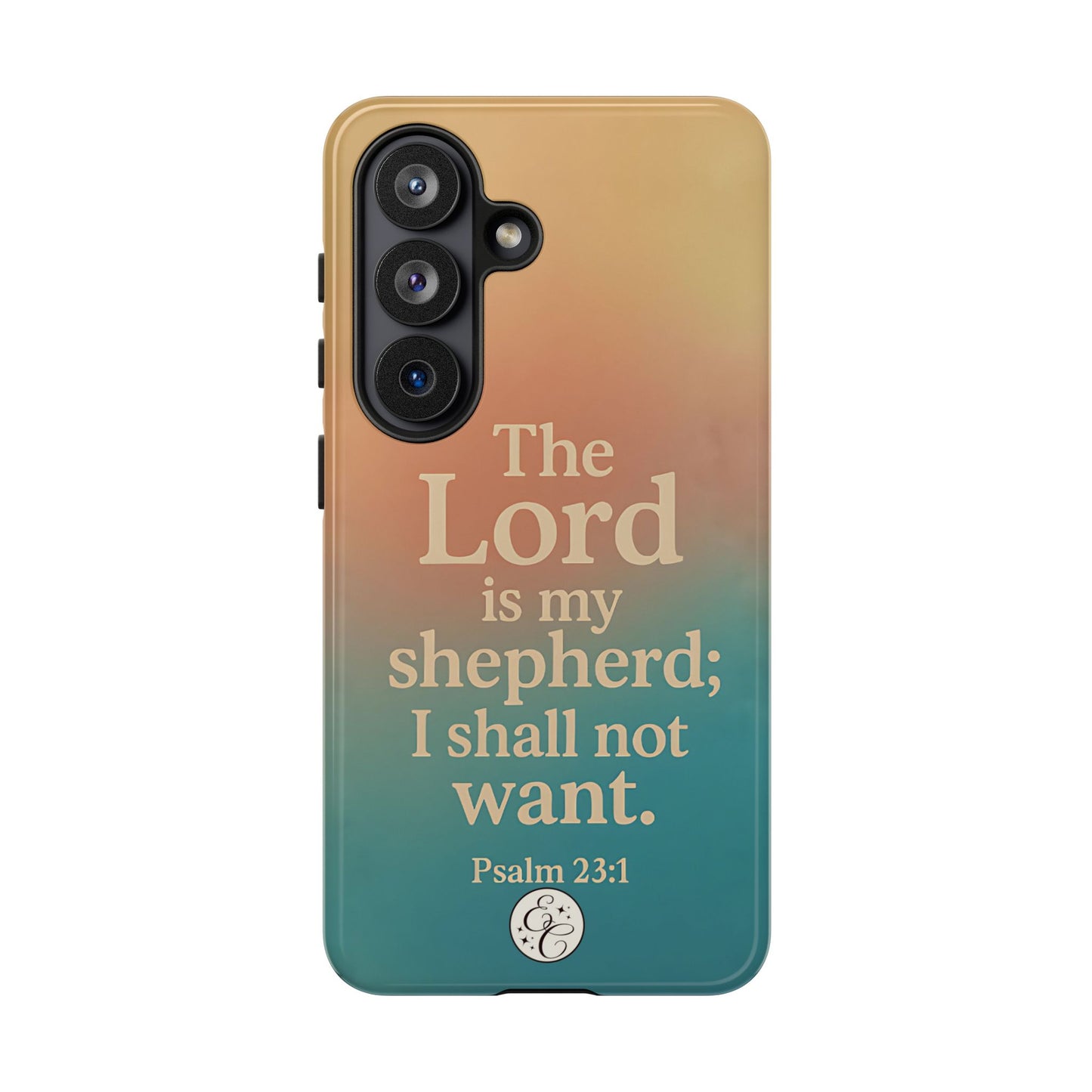 The Lord is my Shepherd Tough Phone Case