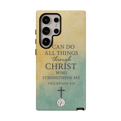 Philippians 4:13 Tough Phone Case