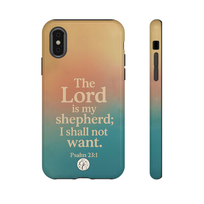 The Lord is my Shepherd Tough Phone Case