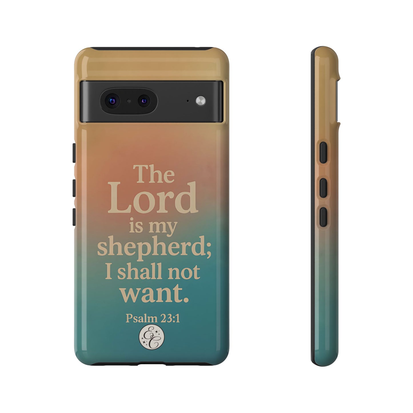 The Lord is my Shepherd Tough Phone Case