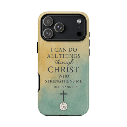 Philippians 4:13 Tough Phone Case