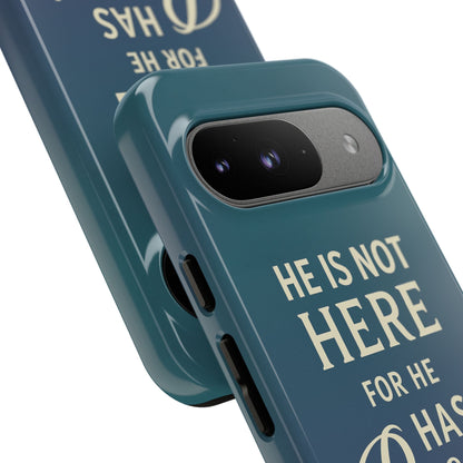 He has Risen Matthew 28:6 Tough Phone Case