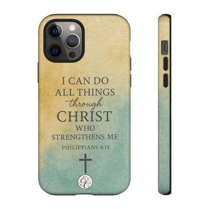 Philippians 4:13 Tough Phone Case