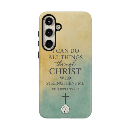 Philippians 4:13 Tough Phone Case