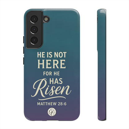 He has Risen Matthew 28:6 Tough Phone Case