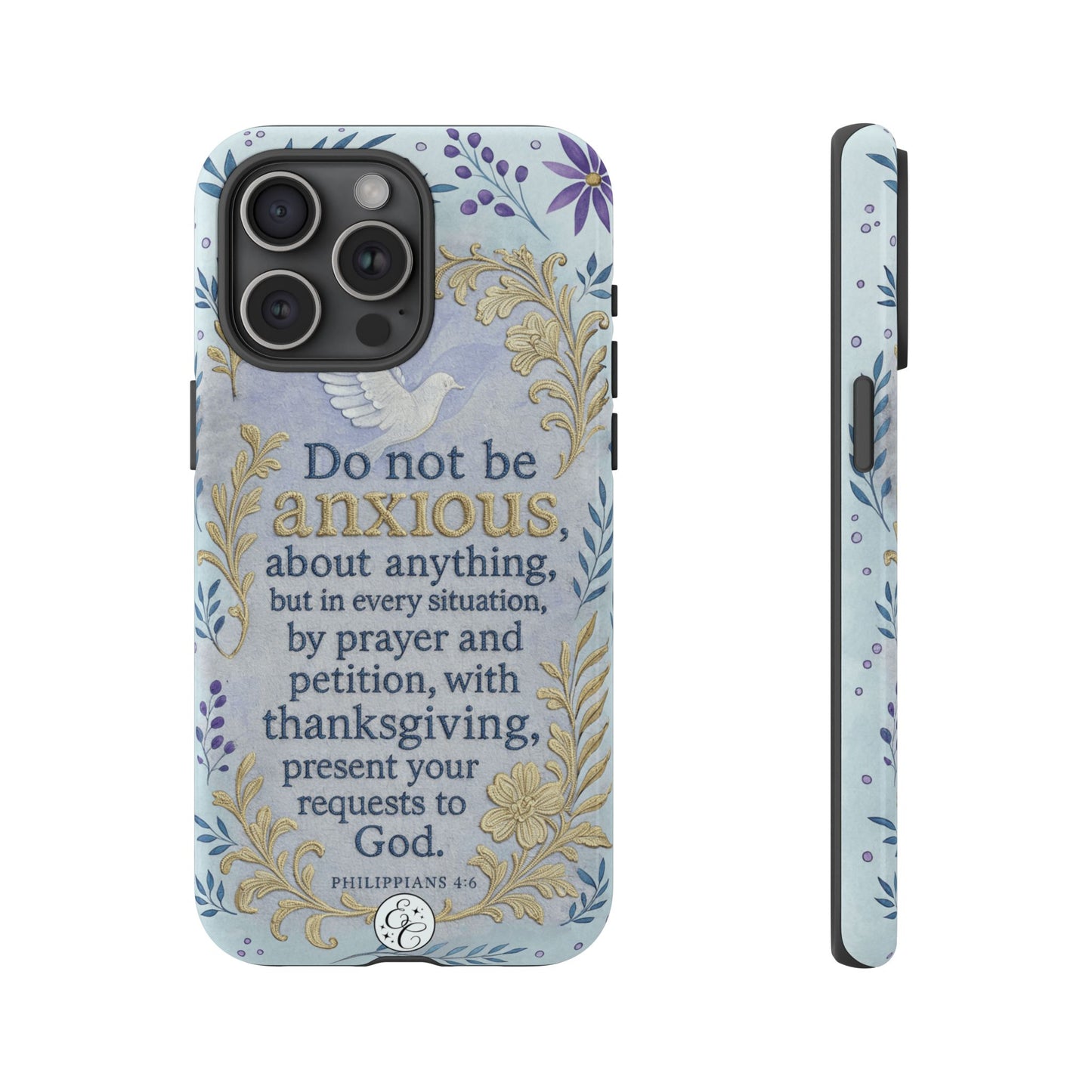 Philippians 4:6 Tough Phone Case