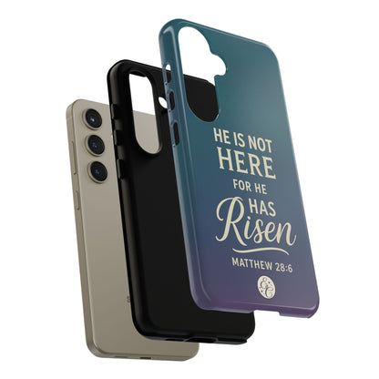 He has Risen Matthew 28:6 Tough Phone Case