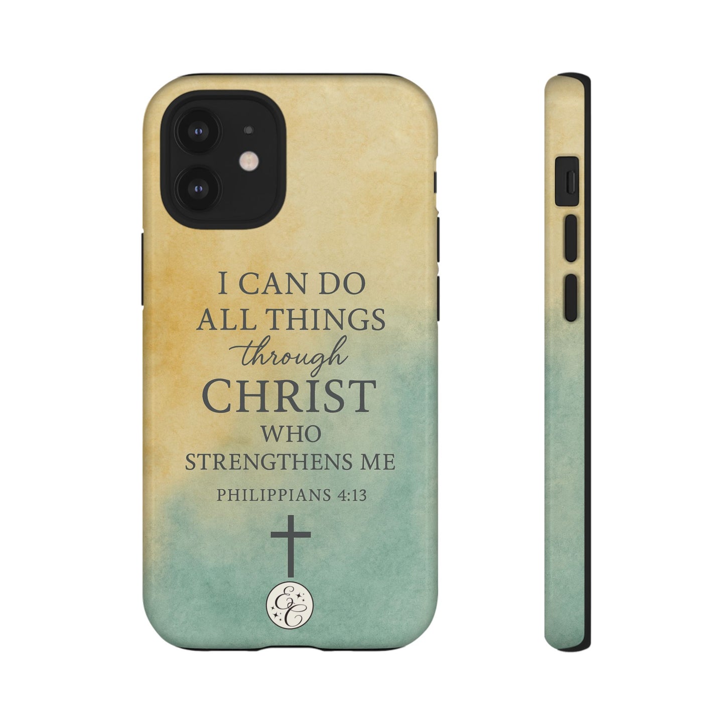 Philippians 4:13 Tough Phone Case