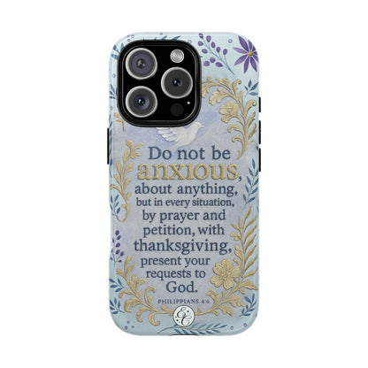 Philippians 4:6 Tough Phone Case