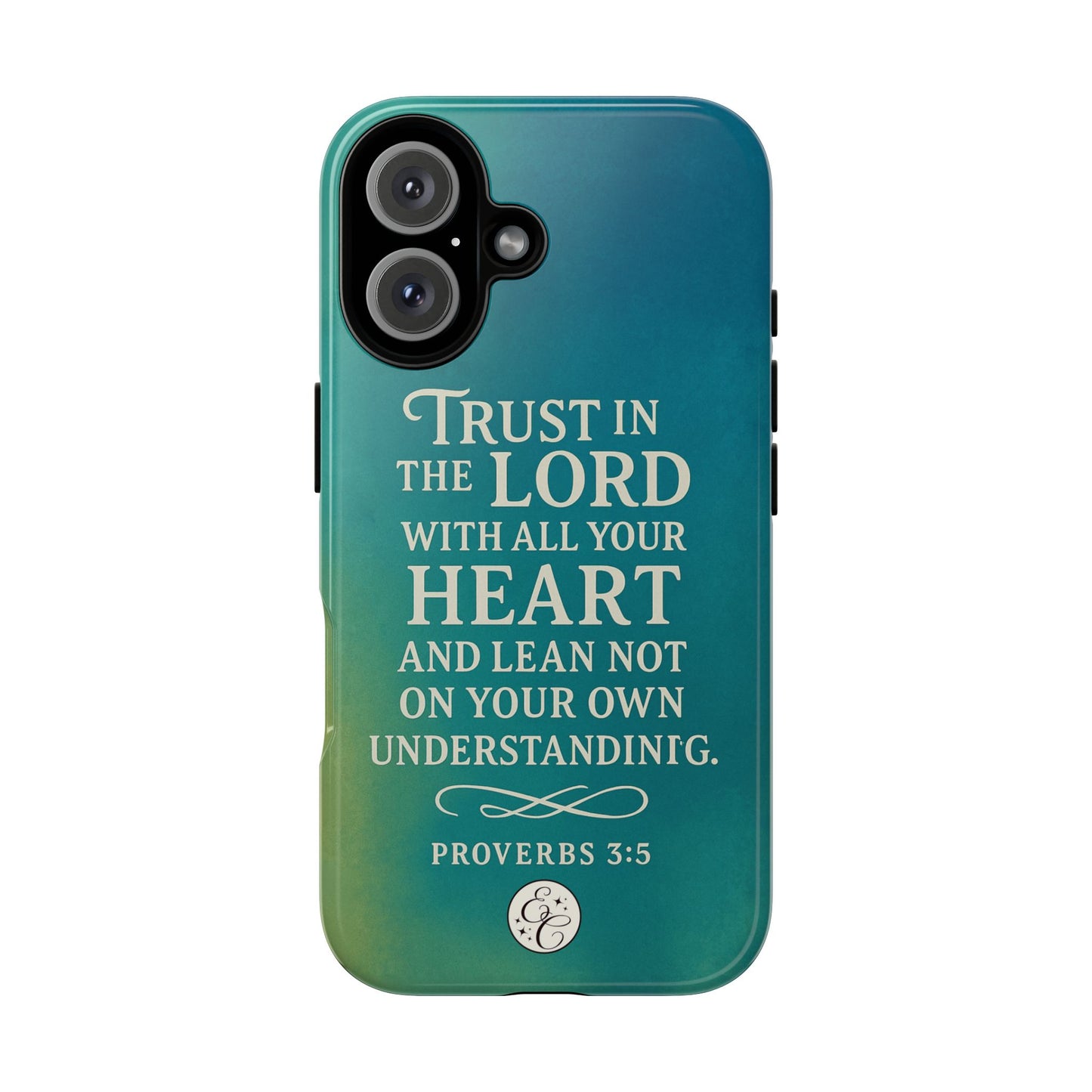 Trust in the Lord Tough Phone Case