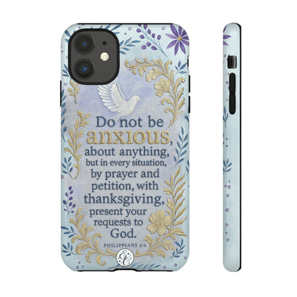 Philippians 4:6 Tough Phone Case