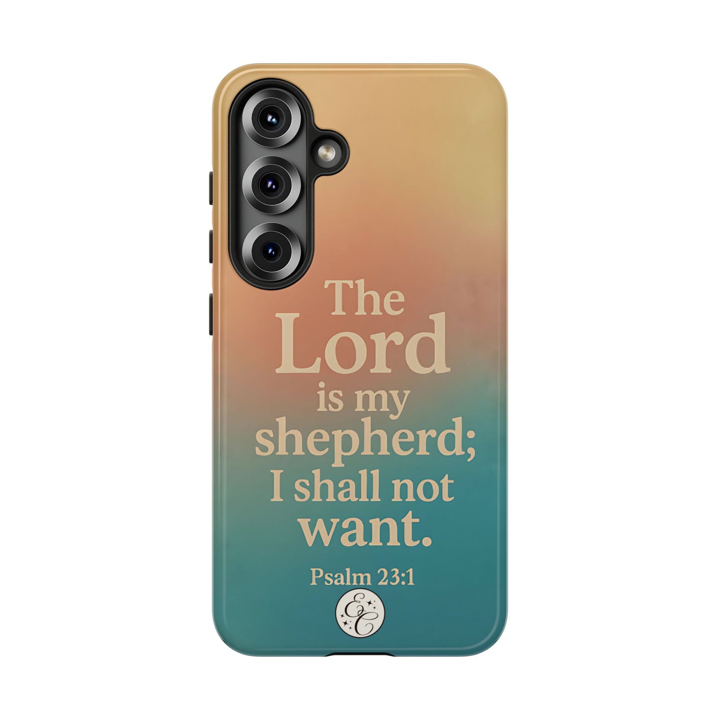 The Lord is my Shepherd Tough Phone Case