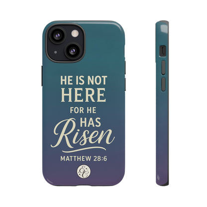 He has Risen Matthew 28:6 Tough Phone Case