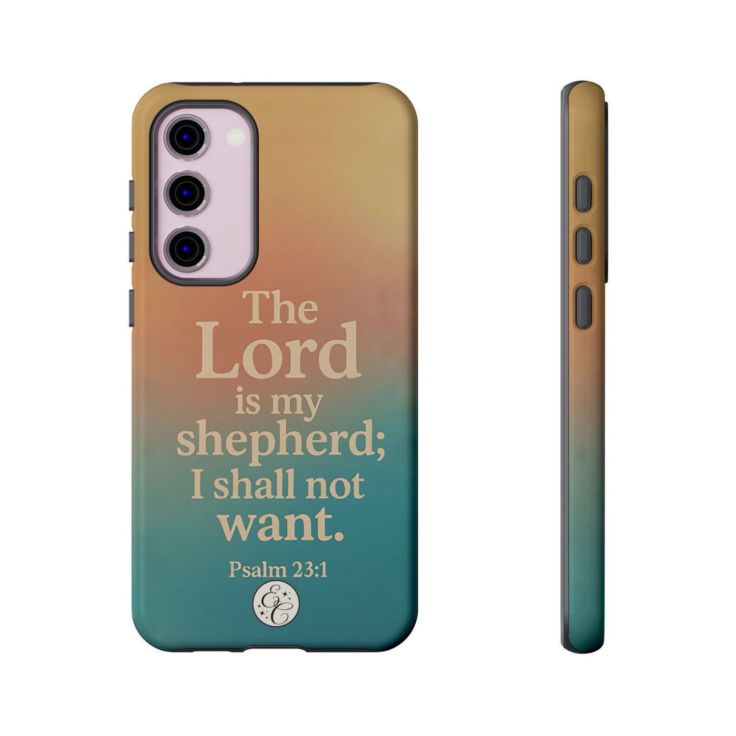 The Lord is my Shepherd Tough Phone Case