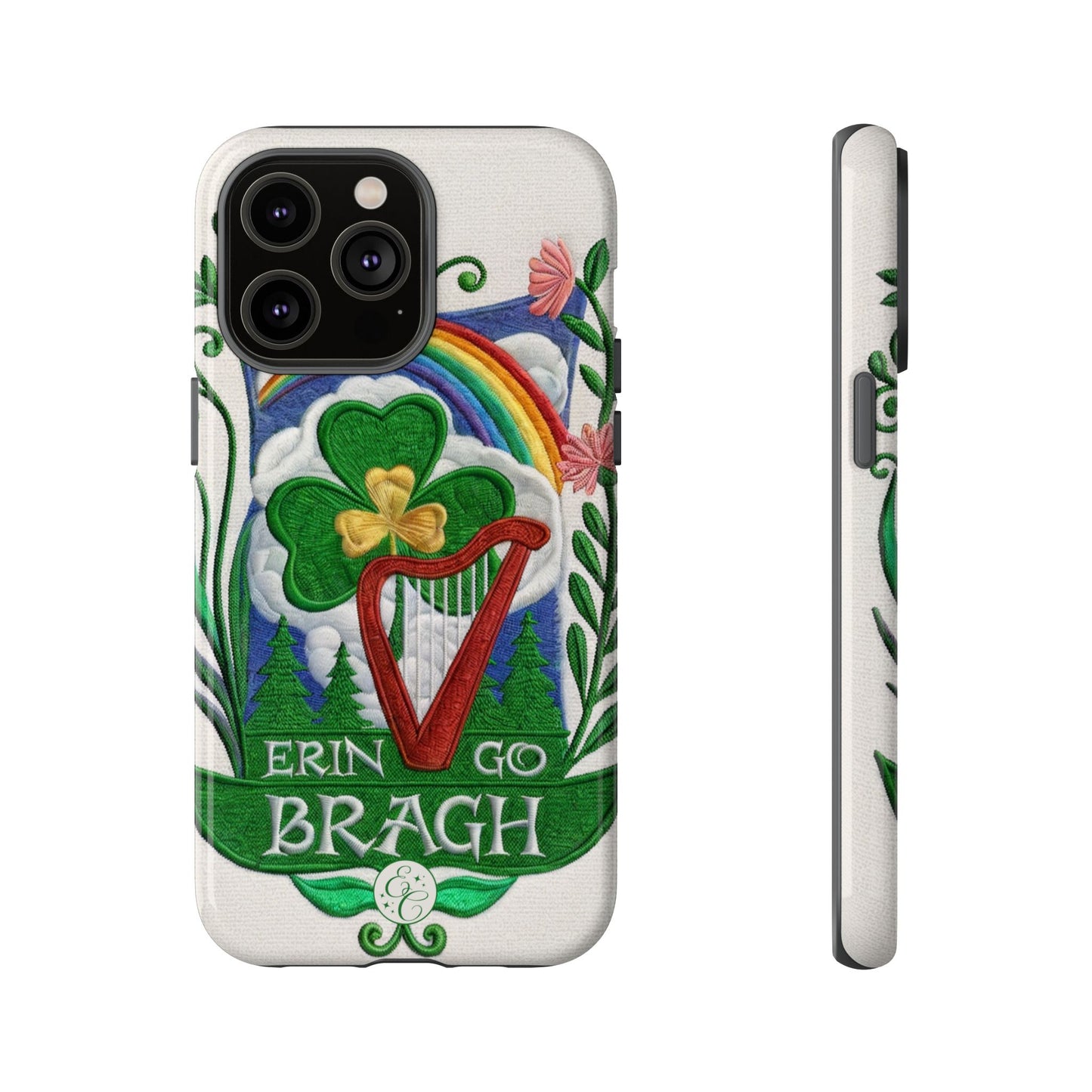 Erin Go Bragh Tough Phone Case