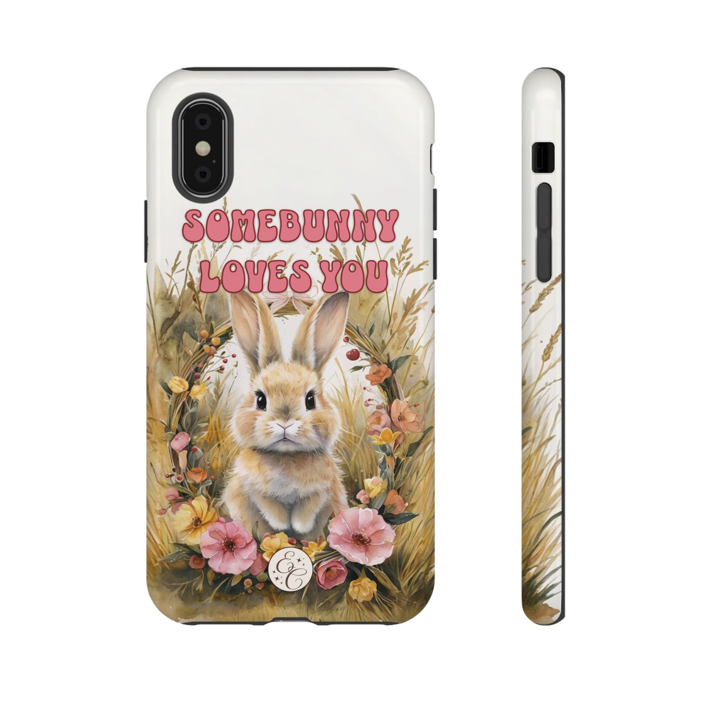 Somebunny Loves You Tough Phone Case
