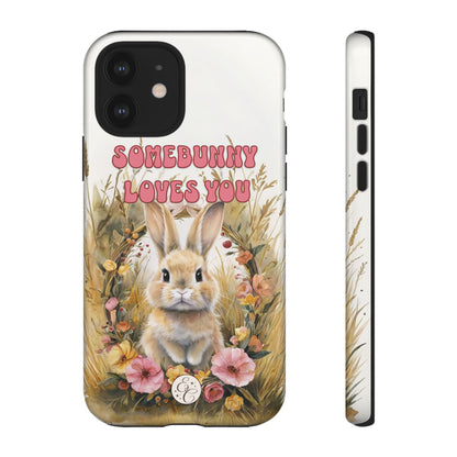 Somebunny Loves You Tough Phone Case