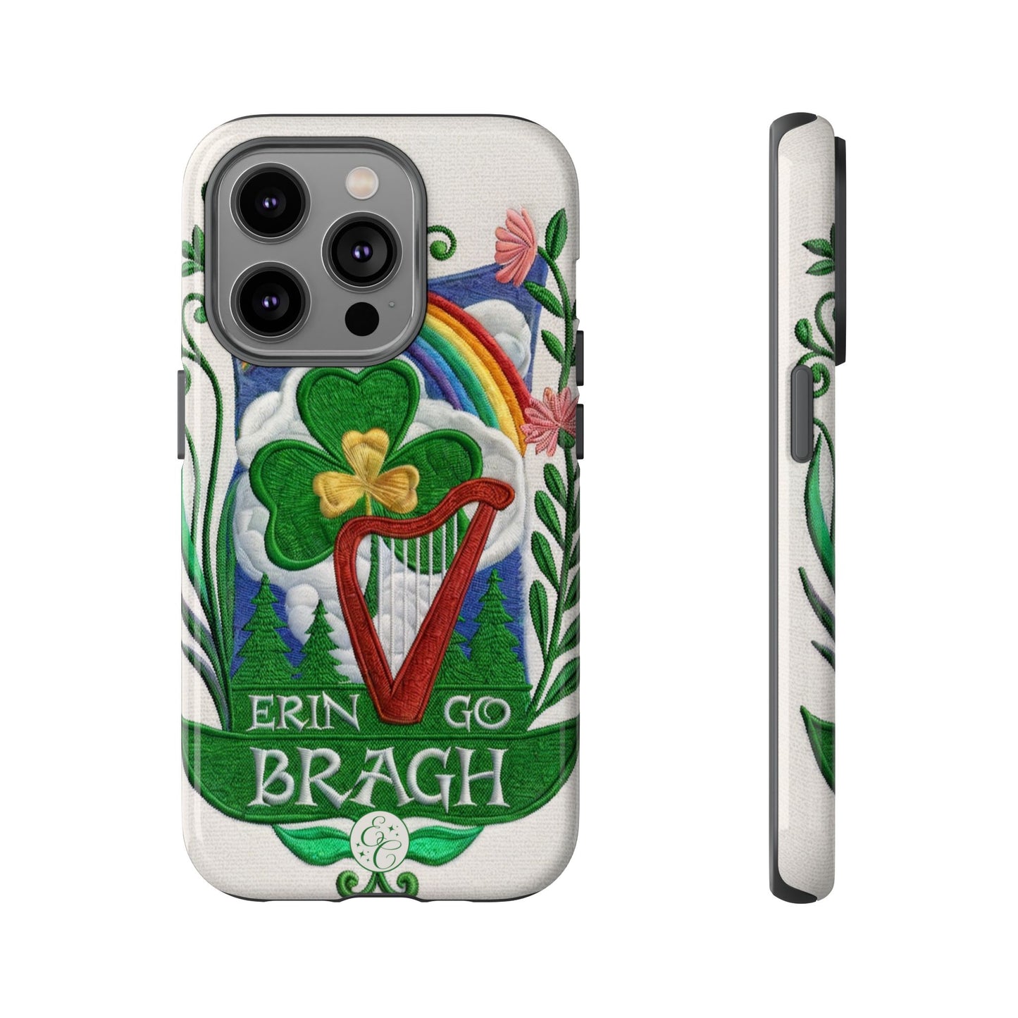 Erin Go Bragh Tough Phone Case