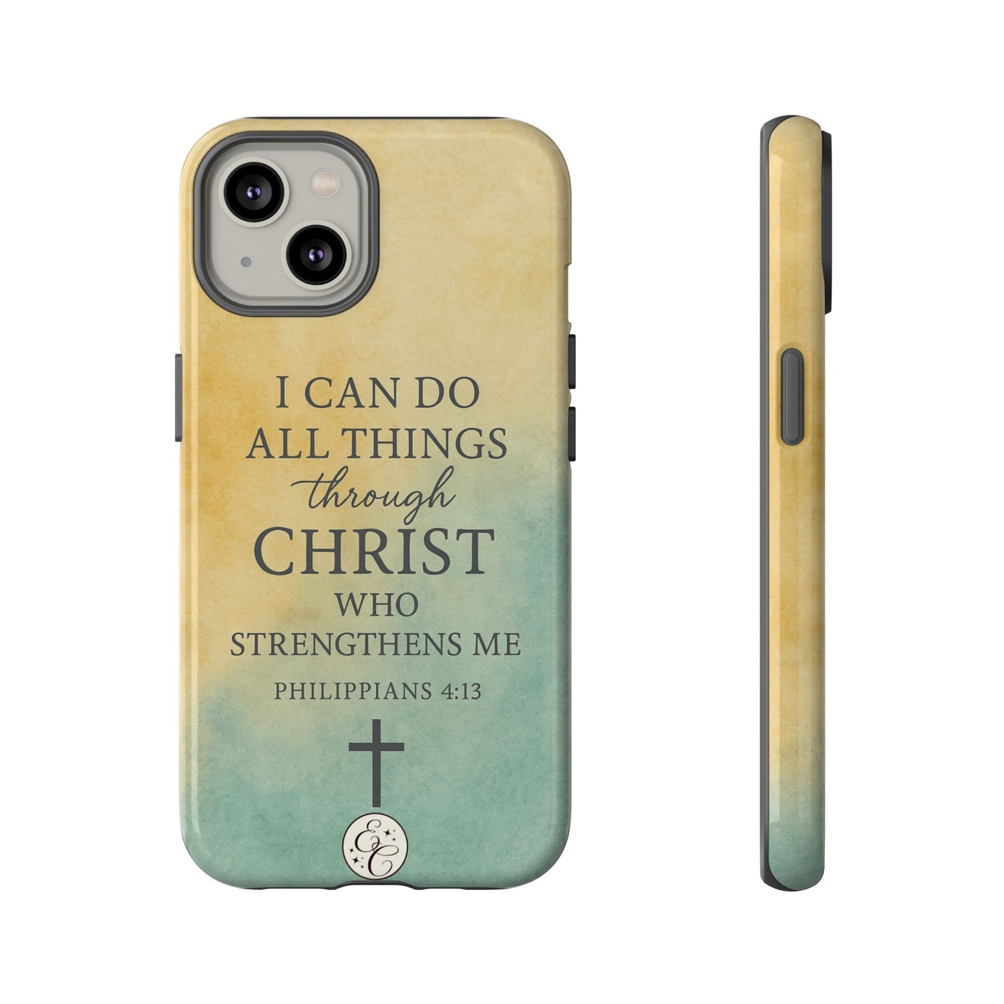 Philippians 4:13 Tough Phone Case