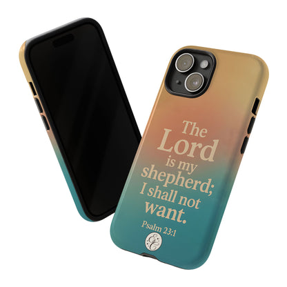 The Lord is my Shepherd Tough Phone Case