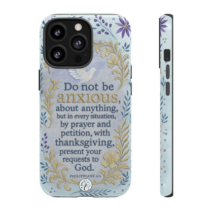 Philippians 4:6 Tough Phone Case