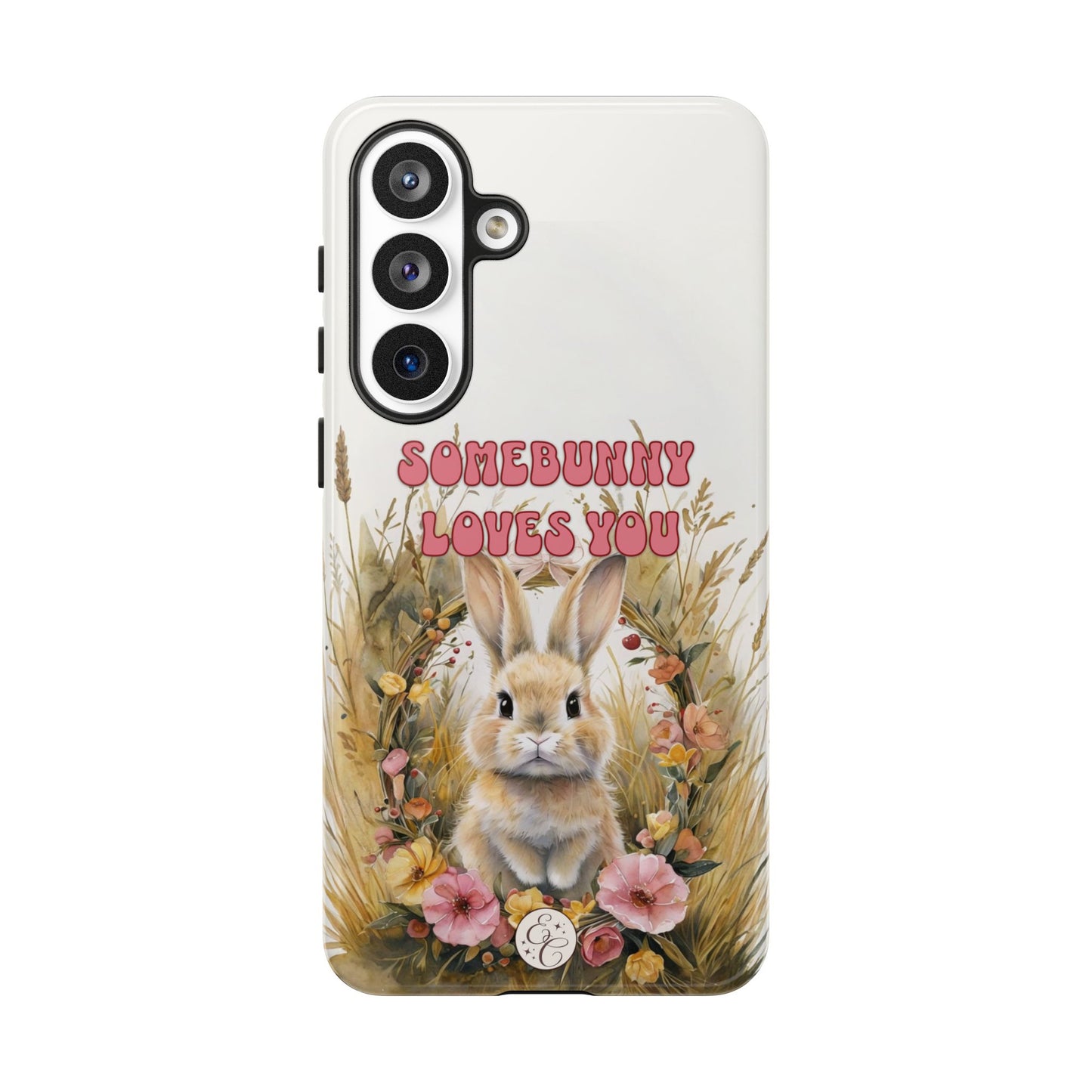 Somebunny Loves You Tough Phone Case
