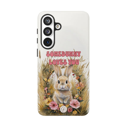 Somebunny Loves You Tough Phone Case