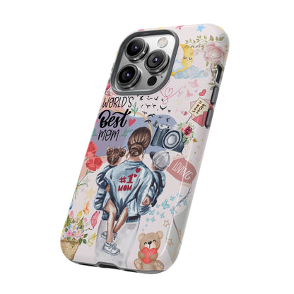 World's Best Mom Tough Phone Case