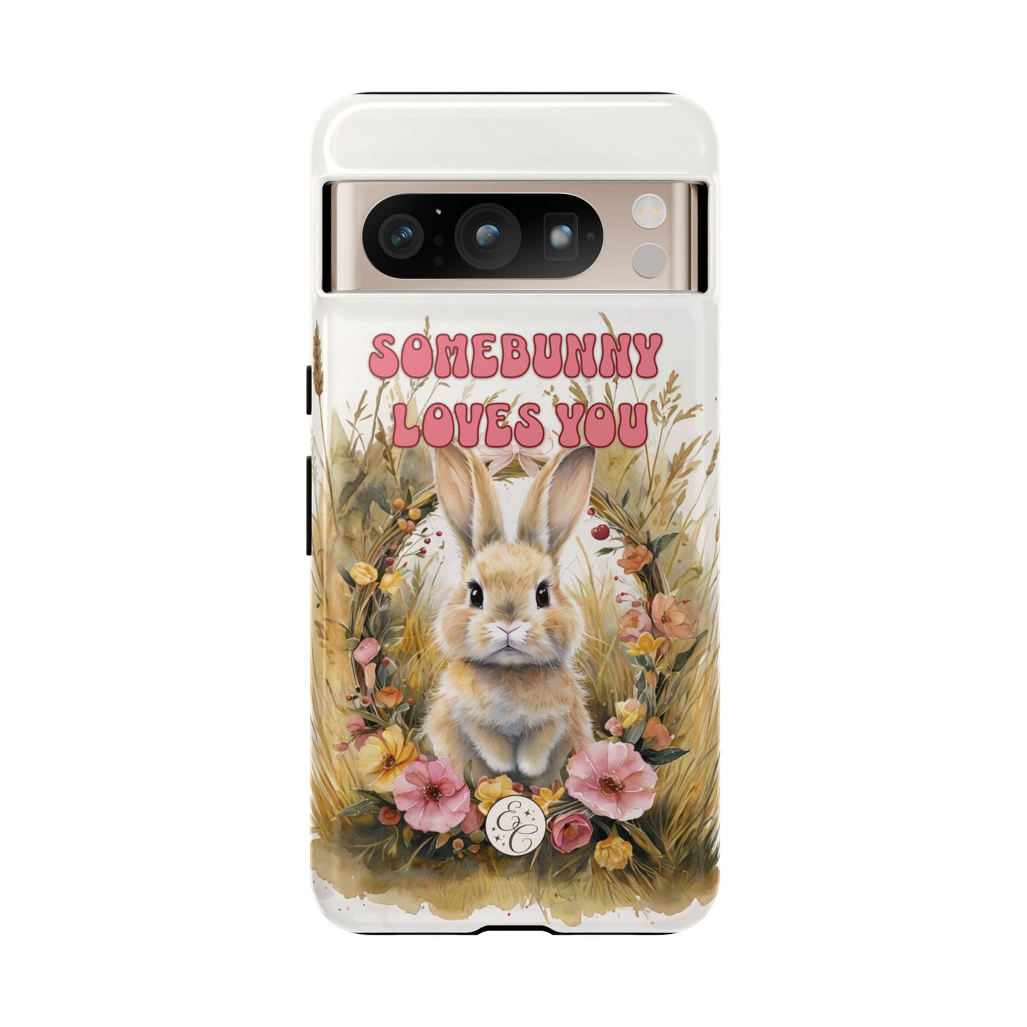 Somebunny Loves You Tough Phone Case