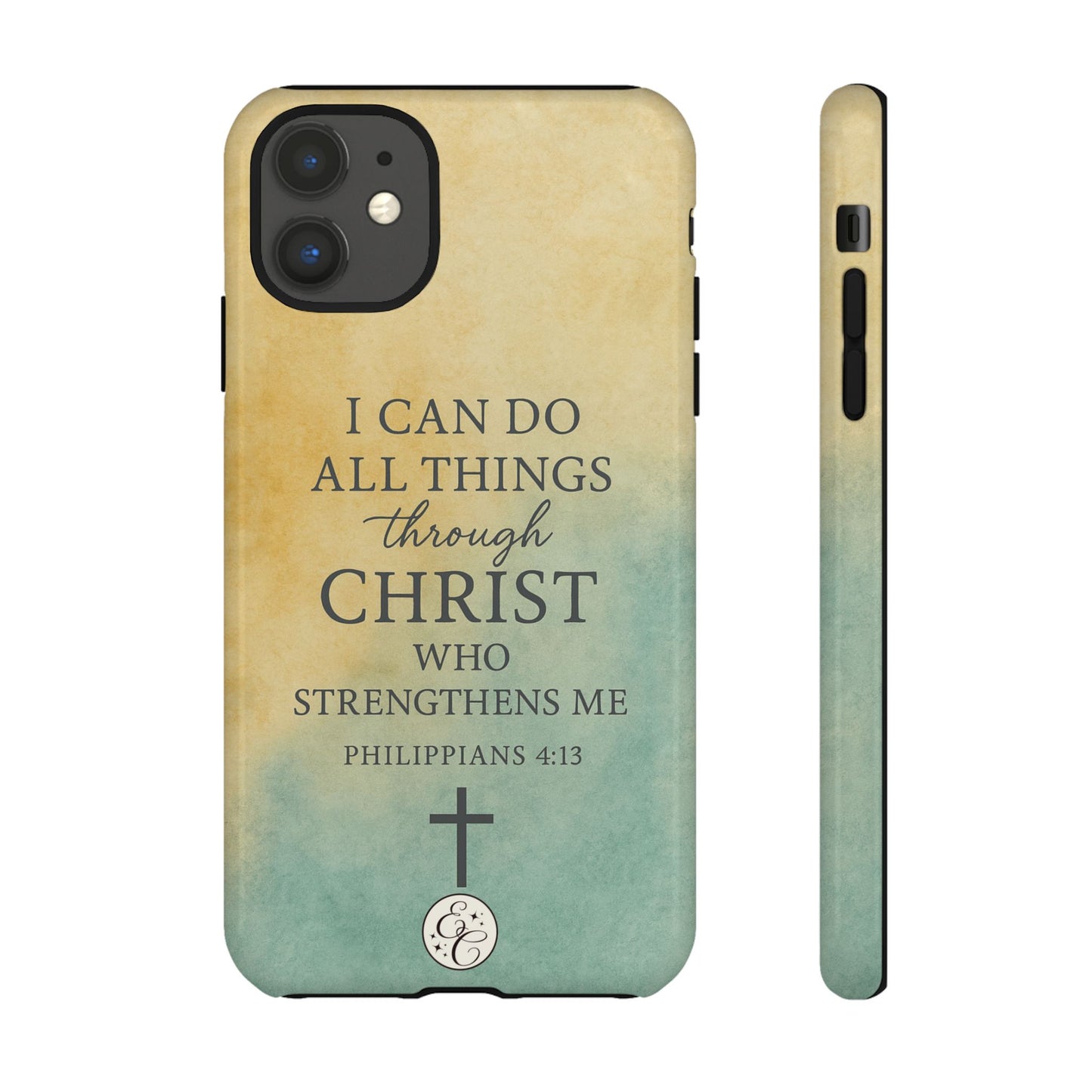 Philippians 4:13 Tough Phone Case