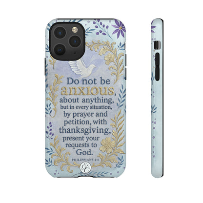Philippians 4:6 Tough Phone Case